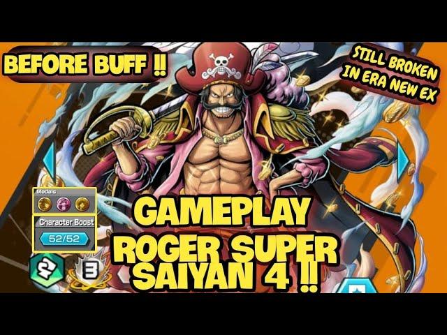 OLD ROGER FULL BOOST4 BEFORE BUFF GAMEPLAY IN ERA NEW EX (OPBR)