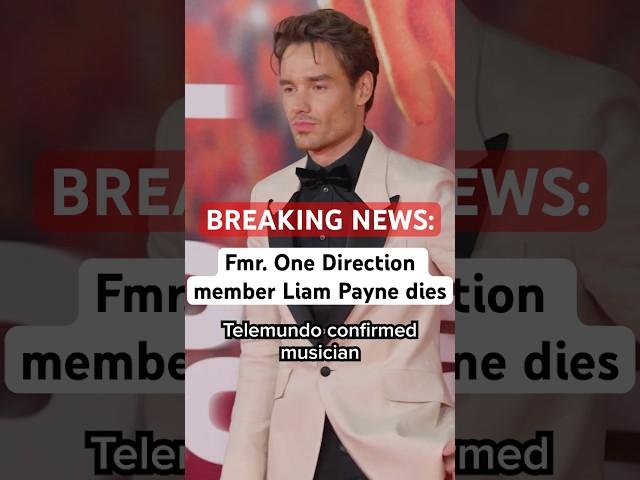 BREAKING: Former One Direction member Liam Payne dies after falling from hotel