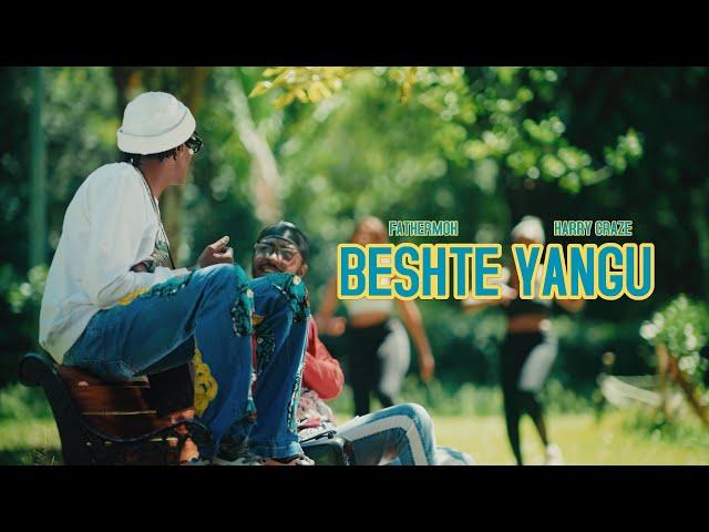 Beshte Yangu by Fathermoh & Harry Craze