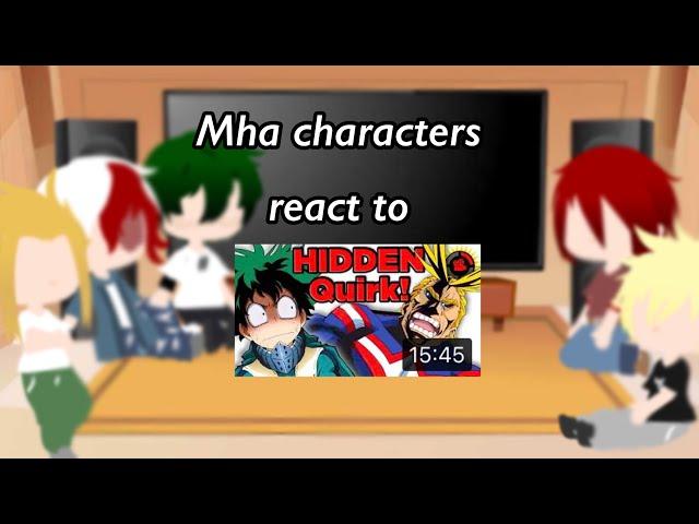 My hero academia characters react to film theory/this took forever 