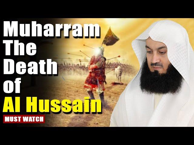 10th Of Muharram and the Martyrdom of Al Hussain (RA) - Mufti Menk Emotional Lecture 2024