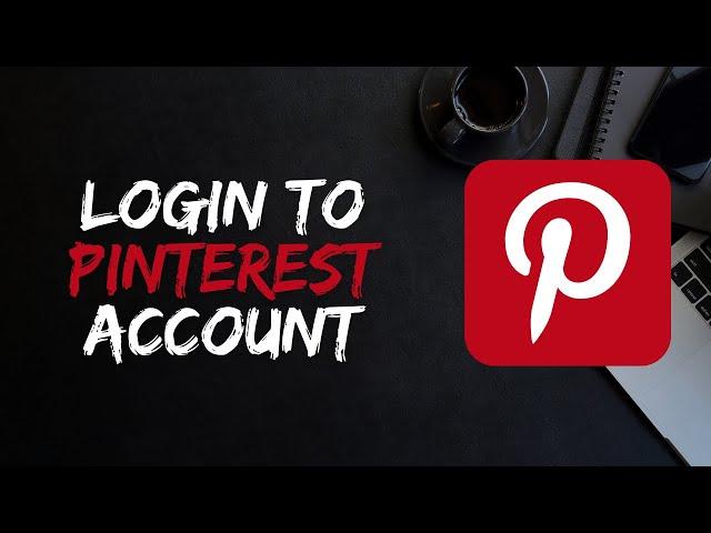 How to Login to Pinterest account on desktop