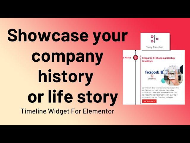 Timeline Widget For Elementor–Showcase Your Company History Or Life Story