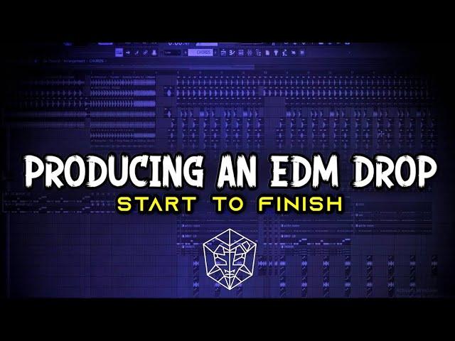 Producing An EDM Drop (Start to Finish)