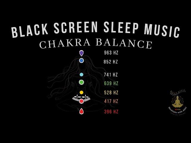 7 Chakras Healing Sleep Music ︎ Black Screen Sleep Music ︎ Reduce Anxiety