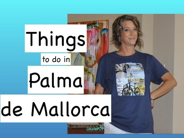 Things to Do in Palma de Mallorca Spain Majorca Cruise Stop