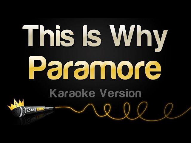 Paramore  - This Is Why (Karaoke Version)