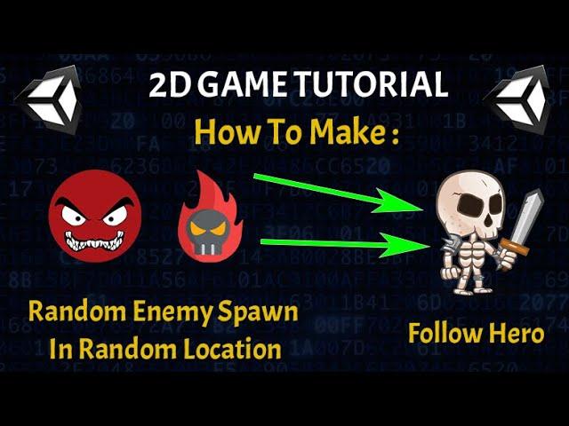 How To Spawn Random Enemy in Random Location and Make them Follow the Hero - Unity 2D Tutorial 2021