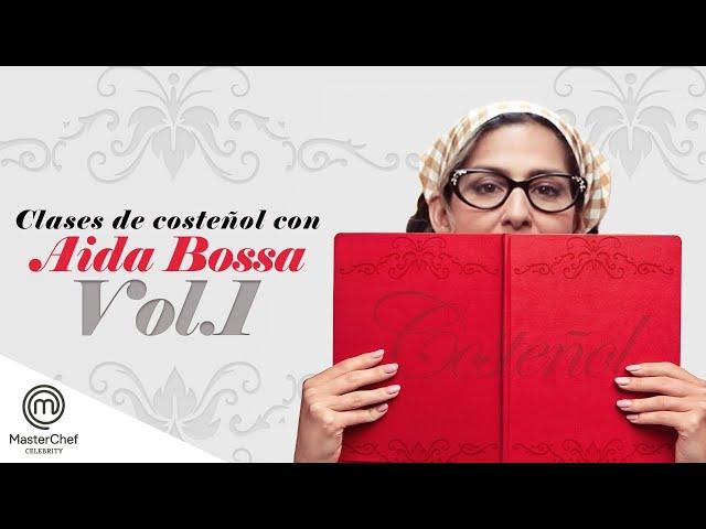 Clases de "costeñol" con Aida Bossa volumen 1 | MasterChef Celebrity