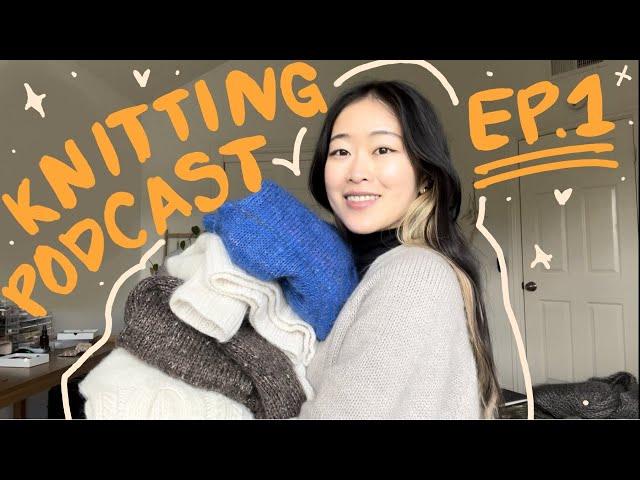 knitting podcast 1! everything I knit this fall/winter - MFTK, Petiteknit, Midori Hirose, Ozetta