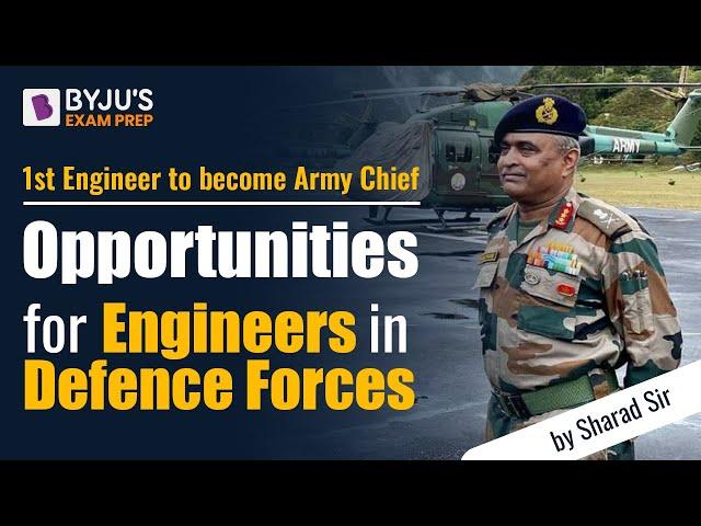 Opportunities for Engineers in Defence Forces |Different Entries in Defence Forces | Important Video