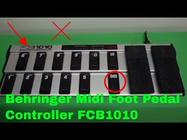   How To Use Behringer Midi Foot Pedal Controller FCB1010 Review