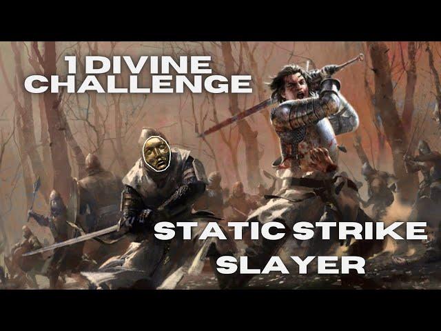 Static Strike Slayer - 1 Div challenge! PoE 3.22 Ancestor