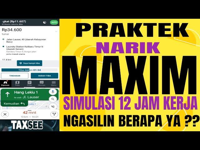 Tutorial Narik maxim bike simulasi 12 jam kerja maxim driver