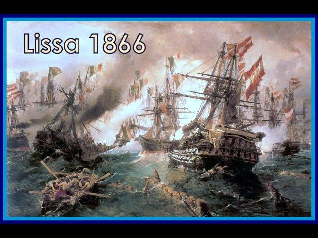 1866 Lissa - die erste Panzerschiff-Seeschlacht der Seekriegsgeschichte