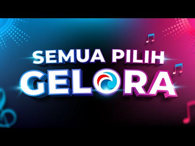 "Aku GELORA, Kamu GELORA, Kita Semua GELORA" ~ VIDEO MUSIK | geloraTV