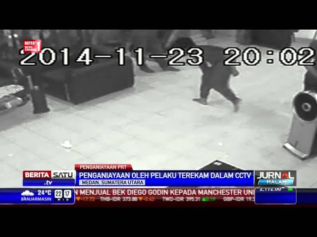 Rekaman CCTV Penyiksaan PRT di Medan