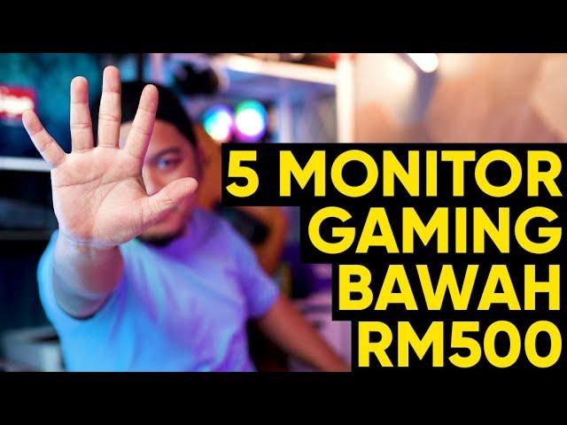 5 Monitor Gaming Bawah RM500 Yang Patut Anda Beli