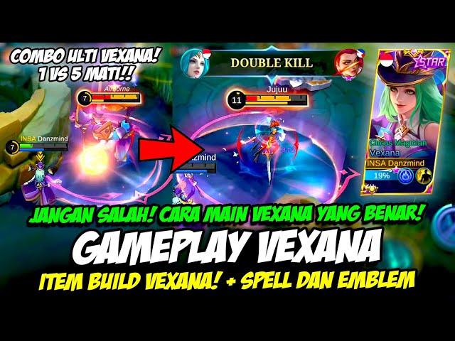 TUTORIAL VEXANA + CARA MAIN VEXANA TERBARU ITEM & BUILD VEXANA GAMEPLAY VEXANA STARLIGHT SKIN