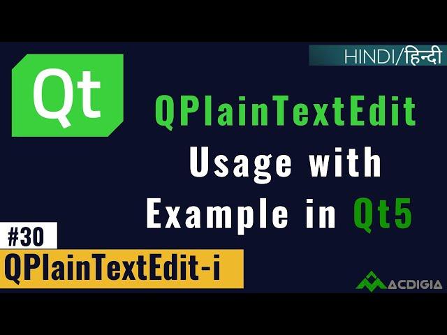 QPlainTextEdit Example (i) | How to use  QPlainTextEdit in Qt5 | (Qt C++ Tutorial #30)