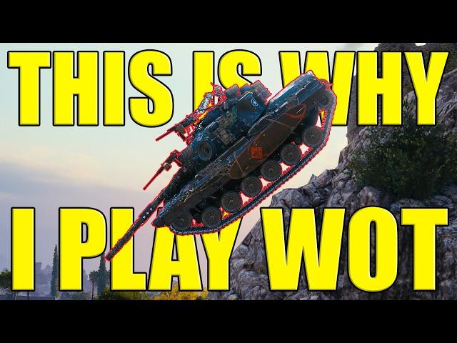 This is Why I Play World of Tanks