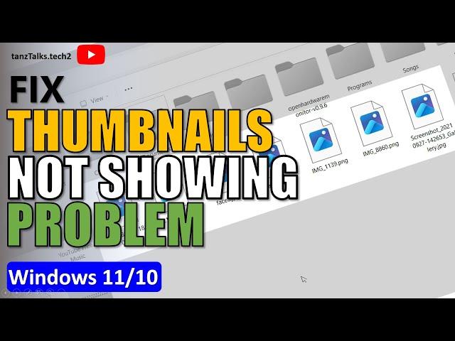 Fix Thumbnails Not Showing Problem On Windows 11