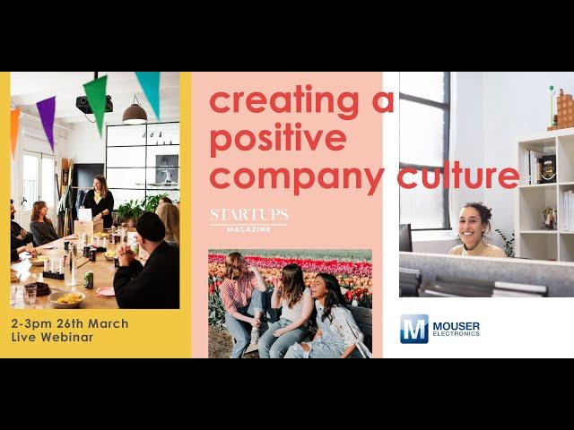 Startups Magazine Webinar: Positive Company Culture