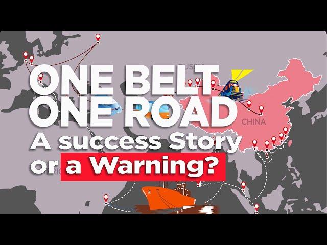 China's One Belt, One Road: A Success or a Warning?