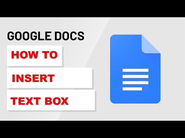 How To Insert Text Box in Google Docs (2022)