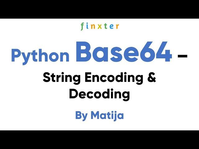 Python Base64 - Mastering String Encoding and Decoding