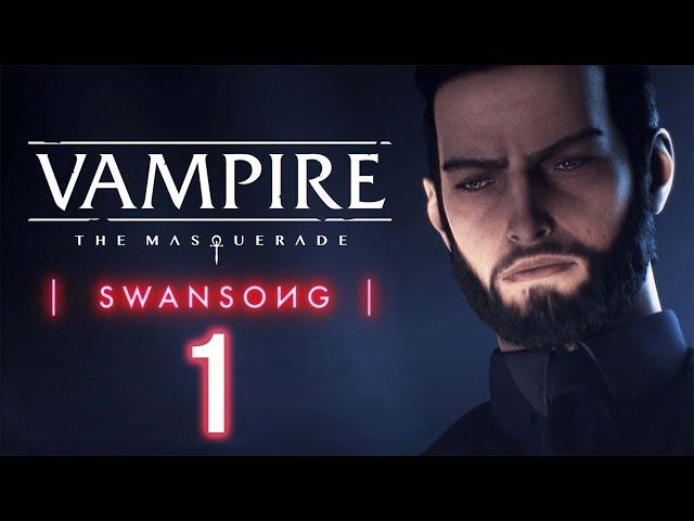 Vampire: The Masquerade - Swansong (PC) - Part 1