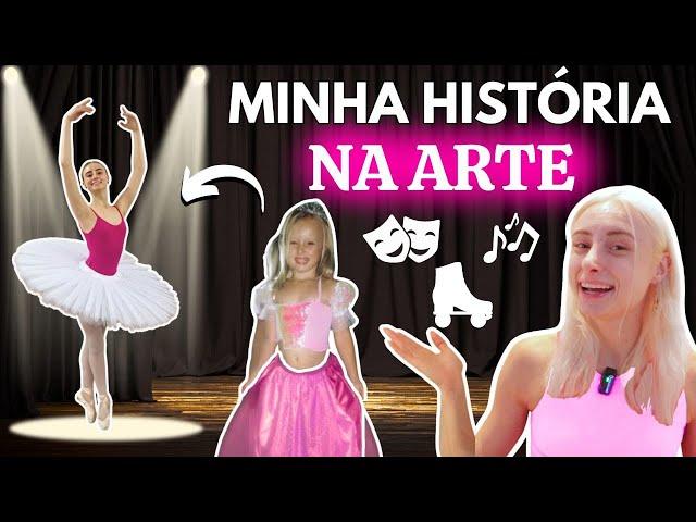 COMO FIZ PRA VIRAR ARTISTA?  (Carreira no Ballet, Teatro, Música, Patinação, Contorção)