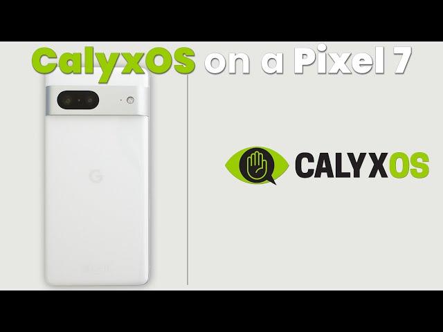 How to install CalyxOS on a Google Pixel 7 - Tutorial