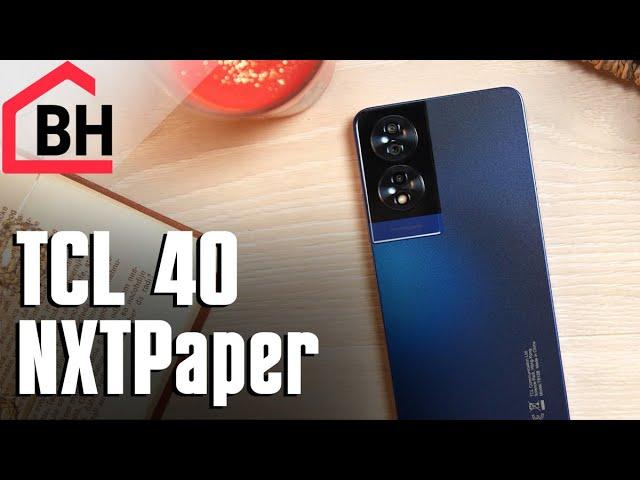 TCL 40 NXTPaper  Review - A sight for sore eyes