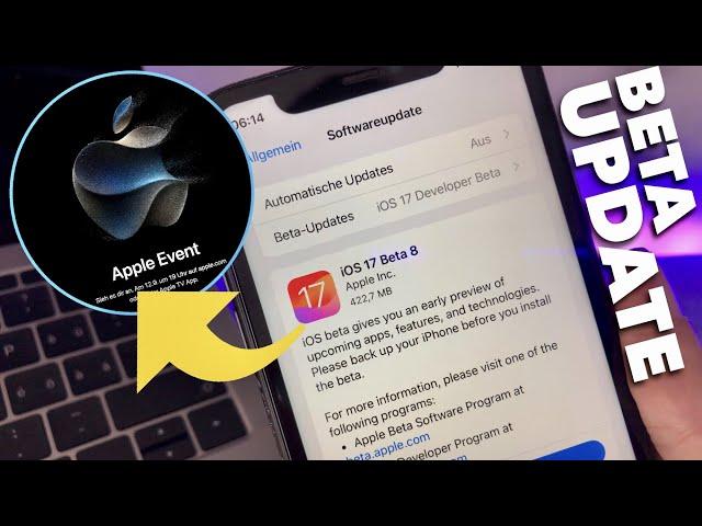 iOS 17 Dev. BETA 8 ist da & wir wissen das Datum der iPhone 15 Keynote - Apple Update NEWS