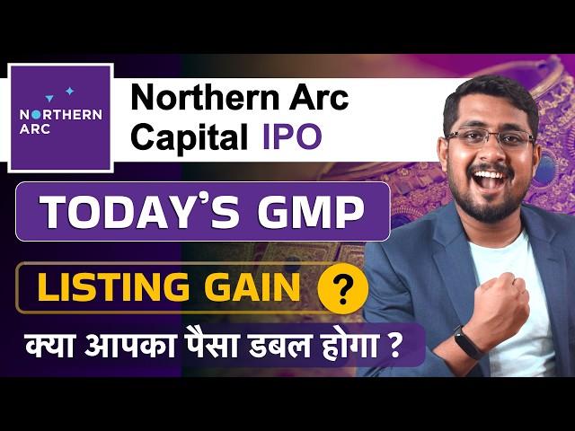   Northern Arc Capital IPO Review | Northern Arc Capital IPO GMP Today  Northern IPO Apply or Not?