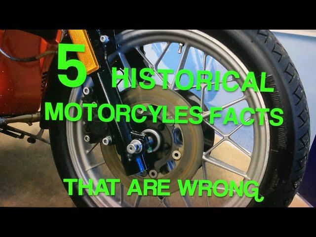 5 Historic Motorcycle facts that are actually Wrong