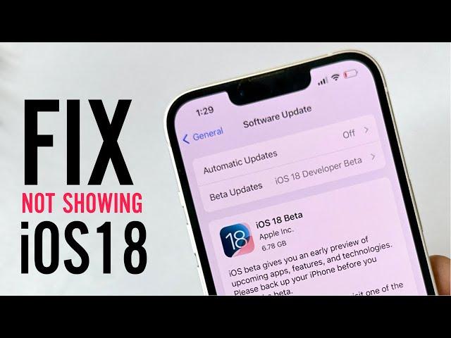 iOS 18 Beta Not Showing iPhone | How To Fix iOS 18 Beta Update Not Showing in iPhone |