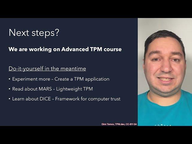 Introduction to Trusted Platform Modules (TPMs) TC1101 Conclusion