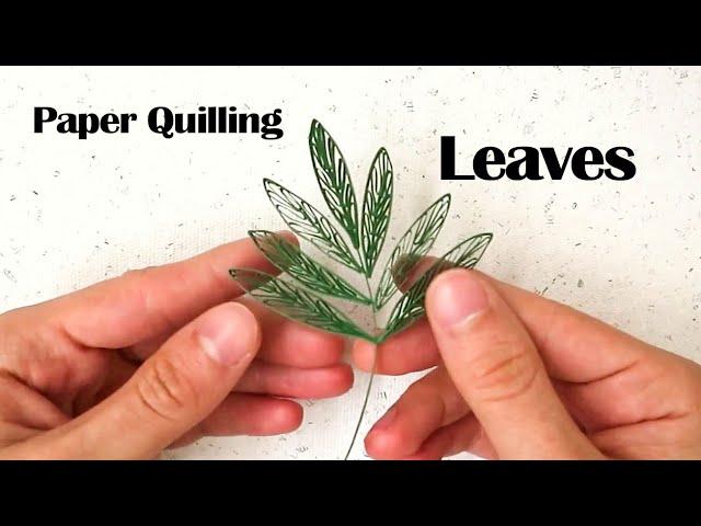 How to Make Paper Quilling Leaves | DIY