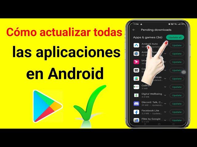 Cómo actualizar todas las aplicaciones en Android [2023]