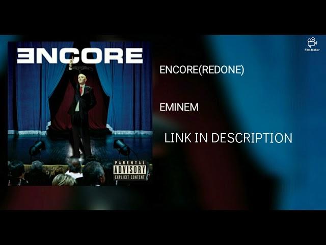 Eminem - Encore(Redone)