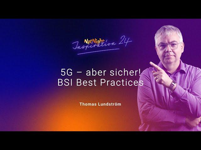 5G – aber sicher! BSI Best Practices