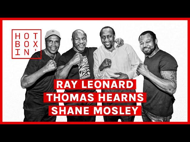 Thomas Hearns, Ray Leonard & Shane Mosley, Boxing Legends | Hotboxin’ with Mike Tyson