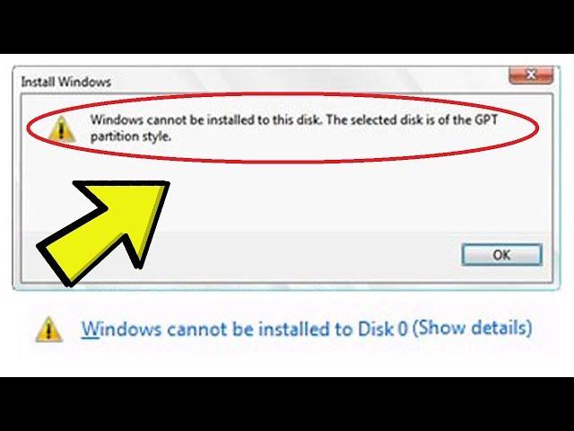 2024 Fix: "Windows cannot be installed on this disk. The Disk is of the GPT partition style"