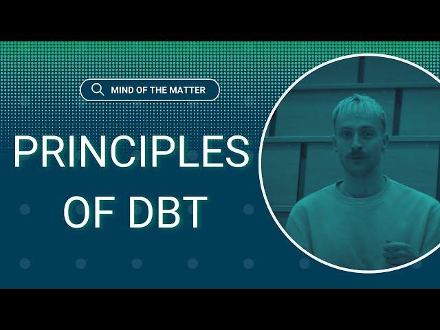 Principles of DBT