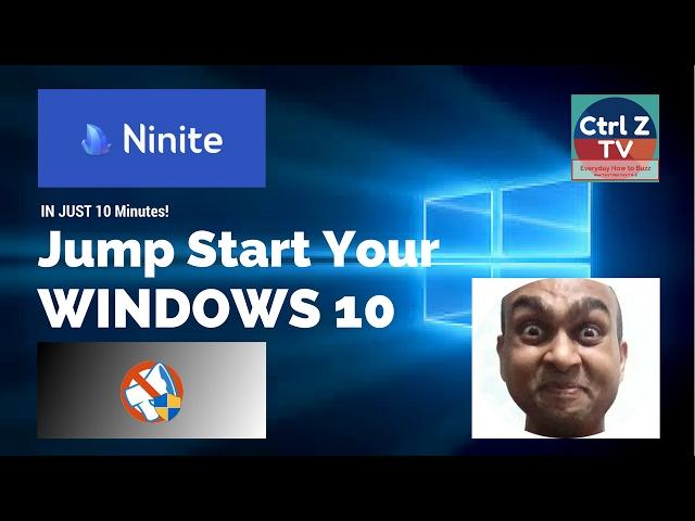 Jump Start Windows 10 in 10 Minutes with Ninite and Shutup10