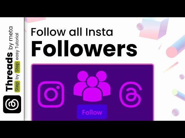 How to follow all your Instagram followers on threads 2024