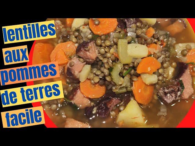 Lentilles aux pommes de terre , très savoureux