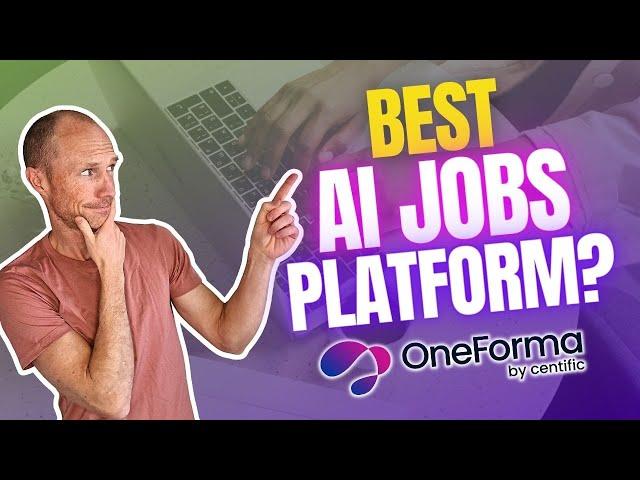 OneForma Review – Best AI Jobs Platform? (Pros & Cons Revealed)